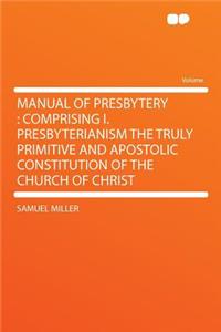 Manual of Presbytery