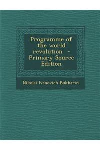 Programme of the World Revolution