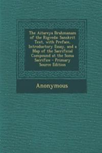 The Aitareya Brahmanam of the Rigveda