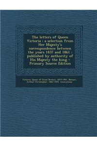 The Letters of Queen Victoria