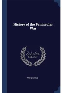 History of the Peninsular War