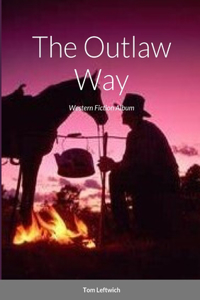 Outlaw Way: Western Fiction Album