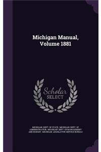 Michigan Manual, Volume 1881