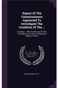 Report Of The Commissioners Appointed To Investigate The Condition Of The ...