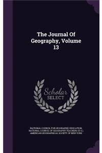 The Journal of Geography, Volume 13