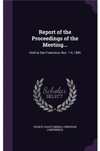 Report of the Proceedings of the Meeting...