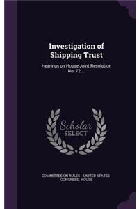 Investigation of Shipping Trust