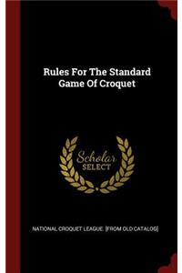 Rules for the Standard Game of Croquet