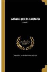 Archaologische Zeitung; Band 1-2