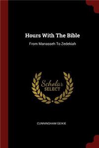 Hours With The Bible