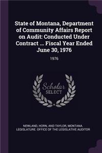 State of Montana, Department of Community Affairs Report on Audit