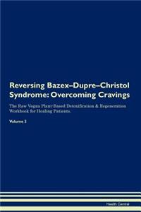 Reversing Bazex-Dupre-Christol Syndrome