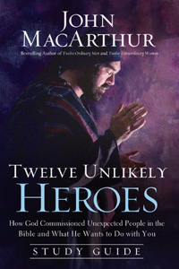 Twelve Unlikely Heroes