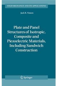 Plate and Panel Structures of Isotropic, Composite and Piezoelectric Materials, Including Sandwich Construction