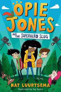 Opie Jones and the Superhero Slug