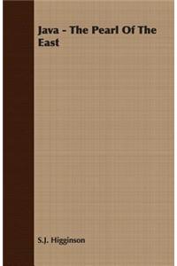 Java - The Pearl Of The East