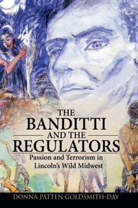 Banditti and the Regulators