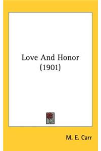 Love And Honor (1901)