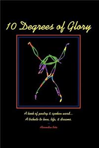 10 Degrees of Glory