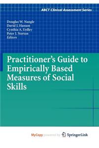 Practitioner's Guide to Empirically Based Measures of Social Skills