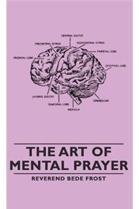 The Art of Mental Prayer