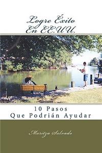 Logre Éxito En EE.UU.