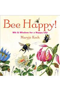 Bee Happy!