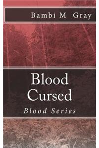 Blood Cursed