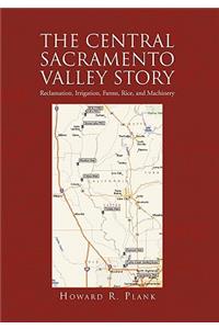 Central Sacramento Valley Story