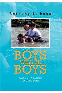 Boys Will Be Boys