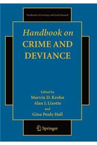 Handbook on Crime and Deviance