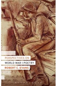 Perspectives on World War I Poetry