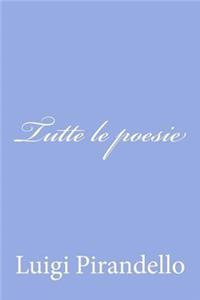 Tutte le poesie
