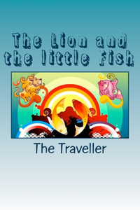 The Lion and the little Fish