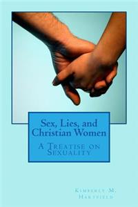 Sex, Lies, and Christian Women