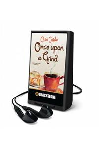 Once Upon a Grind