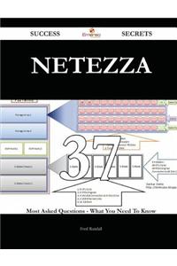 Netezza 37 Success Secrets - 37 Most Asked Questions on Netezza - What You Need to Know