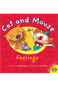 Cat and Mouse Feelings