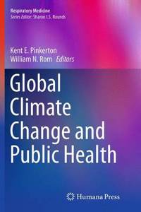 Global Climate Change and Public Health