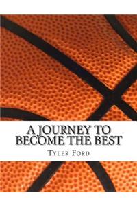 Journey To Become The Best