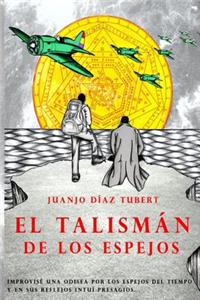 El Talisman de Los Espejos