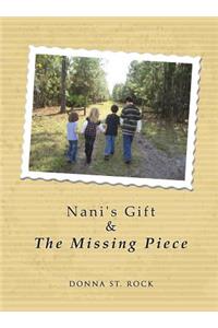 Nani's Gift & the Missing Piece