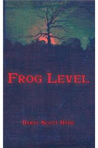 Frog Level