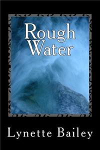 Rough Waters