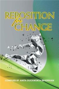 Reposition for Change