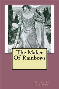 Maker Of Rainbows