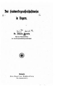 Das Handwerkergenossenschaftswesen in Ungarn