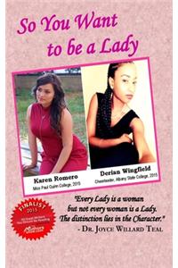 So You Want to be a Lady