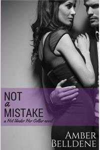 Not A Mistake