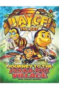 Jayce the Bee: Journey to the Polka-Dot Village